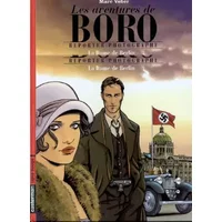 Les Aventures de Boro, Reporter Photographe : La Dame de Berlin : Tome 1 - Jean Vautrin, Dan Franck, Marc Veber