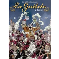 La Guilde, Tome 1 : Astraban - Miroslav Dragan, Oscar Martin