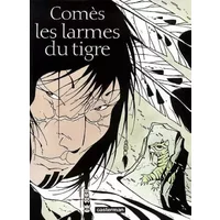 Les Larmes du tigre - Comes