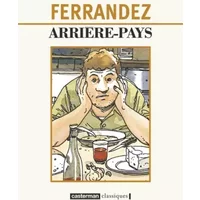 Arrière-pays - Jacques Ferrandez, Jacques Ferrandez, Jacques Ferrandez