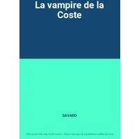 La vampire de la Coste - SAVARD