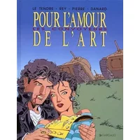 Pour l'amour de l'art, Tome 4 : Les convoyeurs - Serge Le Tendre, Pierre, Henri Rey-Flaud, Jean-Pierre Danard