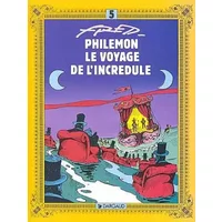 Philémon - Tome 5 - Le Voyage de l'incrédule - Fred, Fred, Fred