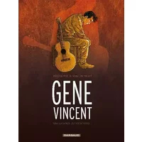 Gene Vincent, une légende du rock'n'roll - tome 31 - Gene Vincent, une histoire du rock'n'roll - Rodolphe