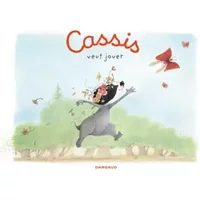 Cassis - tome 1 - Cassis veut jouer - Luciani Brigitte, Tharlet Eve