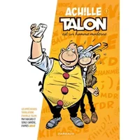 Achille Talon (Les Impétueuses tribulations d') - tome 1 - Achille Talon est un homme moderne - Fabcaro, Carrère Serge
