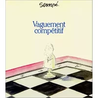Vaguement compétitif - Sempé
