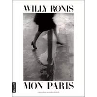 Mon Paris - Willy Ronis, Henri Raczymow