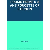 PROMO PRIME 6-8 ANS POUCETTE OP ETE 2019 - COLLECTIF
