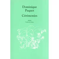 Cérémonies - Dominique Paquet