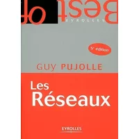 Les Réseaux - Guy Pujolle, Olivier Salvatori, Jacques Nozick