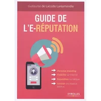Guide de l'e-réputation: Personal Branding