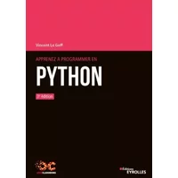 Apprenez à programmer en Python - Vincent Le Goff