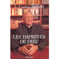 Les imprévus de Dieu - Leo Suenens, Véronica O'Brien