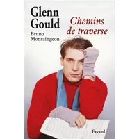 Chemins de traverse - Bruno Monsaingeon