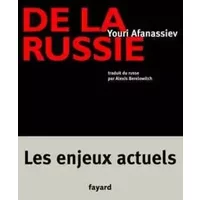 De la Russie - Les enjeux actuels - Afanassiev