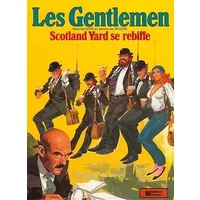 Les gentlemen, n° 1 : Scotland yard se rebiffe - Alfredo Castelli, Ferdinando Tacconi