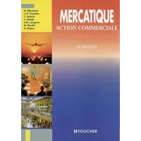 Mercatique, action commerciale - Collectif
