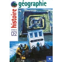 Histoire-Géographie, CE2 (manuel + atlas) - Claudine Boulanger