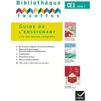 Facettes CE1, Guide de l'enseignant 1 (titres 1, 2 et 3) - Michèle Schöttke, François Tournaire