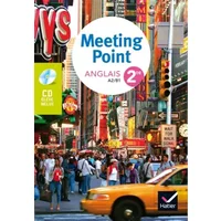 Meeting Point anglais 2de : A2/B1 (1CD audio) - Josette Starck