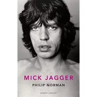 Mick Jagger - Philip Norman, Philippe Paringaux