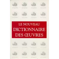 Le Nouveau dictionnaire des oeuvres de tous les temps et de tous les pays, coffret, 7 volumes - Robert Laffont, Valentino Bompiani