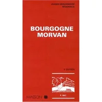 Guides géologiques : Bourgogne - Morvan - Pierre Rat
