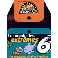L'encyclopédie des petits débrouillards, tome 6: Le Monde des extrêmes