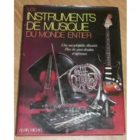 Les Instruments de musique du monde, encyclopédie illustrée conçue par Diagram Group - Collectif