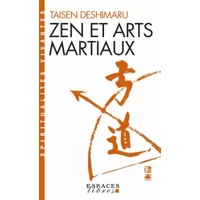 Zen et Arts martiaux - Taïsen Deshimaru