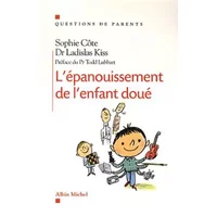 L'épanouissement de l'enfant doué - Sophie Côte, Ladislas Kiss