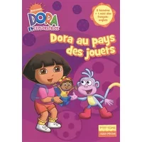 Dora l'exploratrice, Tome 5 : Dora au pays des jouets - Valérie Videau, Lise Boëll