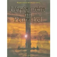 L'Epée noire du Pentaskel, tome 1 - Martinez, Myrddyn's
