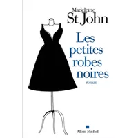 Les Petites Robes noires - Madeleine St John, Sabine Porte