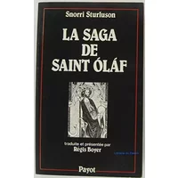 La saga de saint Oláf - STURLUSON (Snorri)