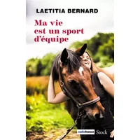 Ma vie est un sport d'équipe - Laetitia Bernard
