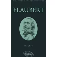 Flaubert - Thierry Poyet