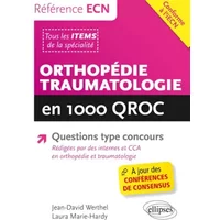 Orthopédie Traumatologie en 1000 QROC Conforme à l'iECN - Jean-David Werthel, Laura Marie-Hardy, Joe Elie Salem