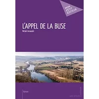 L'Appel de la buse - Michel Arnaudet