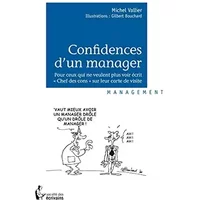 Confidences d'un manager - Michel Vallier