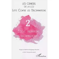 École, migrations, discriminations - Jean-François Bruneaud, Arnaud Alessandrin, Maïtena Armagnague-Roucher