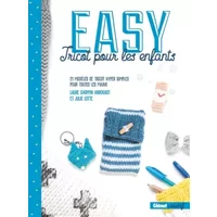 Easy Tricot pour les enfants: petits et grands - Laure Choppin Arbogast, Julie Lotte