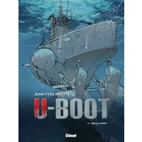 U-Boot - Tome 04: Oncle Harry - Jean-Yves Delitte