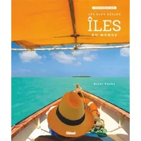 Destination : les plus belles îles du monde - Ariel Fuchs