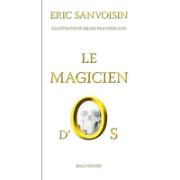 Le magicien d'os - Eric Sanvoisin, Gilles Francescano