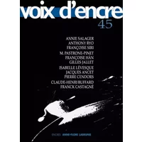 revue VOIX D'ENCRE 45 - collectif