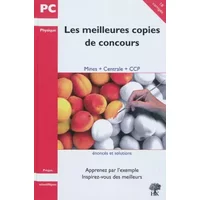 Les meilleures copies de concours - PC physique - COLLECTIF