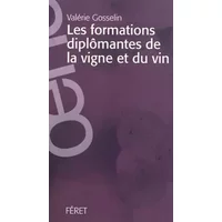 Les formations diplômantes de la vigne et du vin - Valérie Gosselin