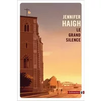 Le grand silence - Jennifer Haigh